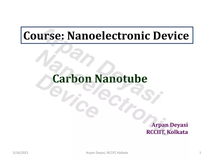 course nanoelectronic device arpan deyasi