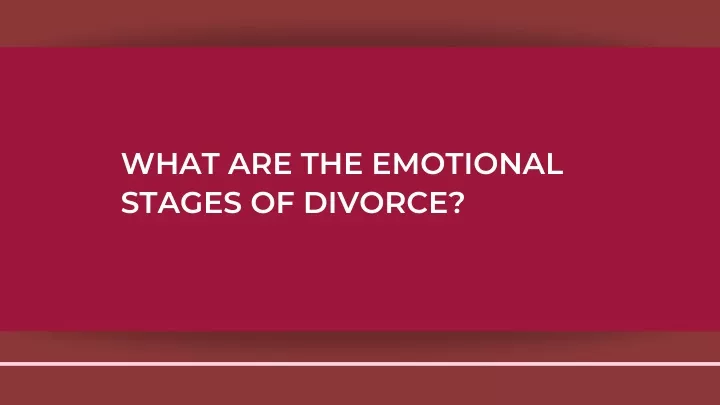 What Are The Emotional Stages Of Divorce N 