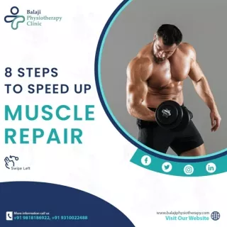 8 Steps to speed up muscle repair- Balaji Physiotherapy
