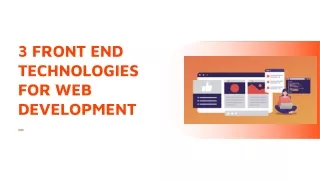 3 front end technologies for web development