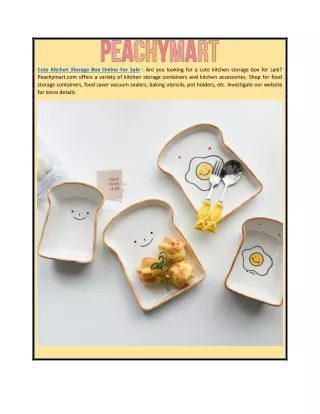 Cute Kitchen Storage Box Online for Sale | Peachymart.com