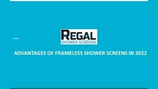 ADVANTAGES OF FRAMELESS SHOWER SCREENS IN 2022