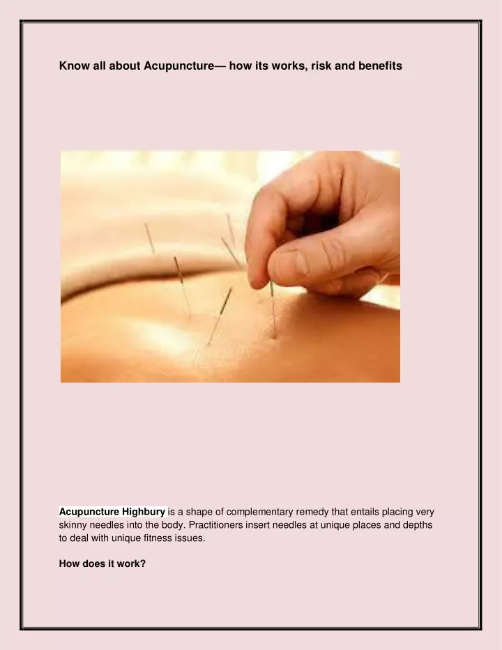 know all about acupuncture how its works risk