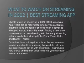 what to watch on streaming in 2022