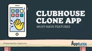 Must-Have Features Of Clubhouse Clone App