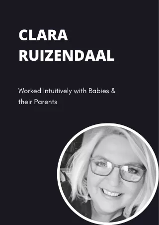 Clara Ruizendaal Worked Intuitively with Babies & their Parents