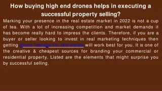 How buying high end drones helps in executing a successful property selling