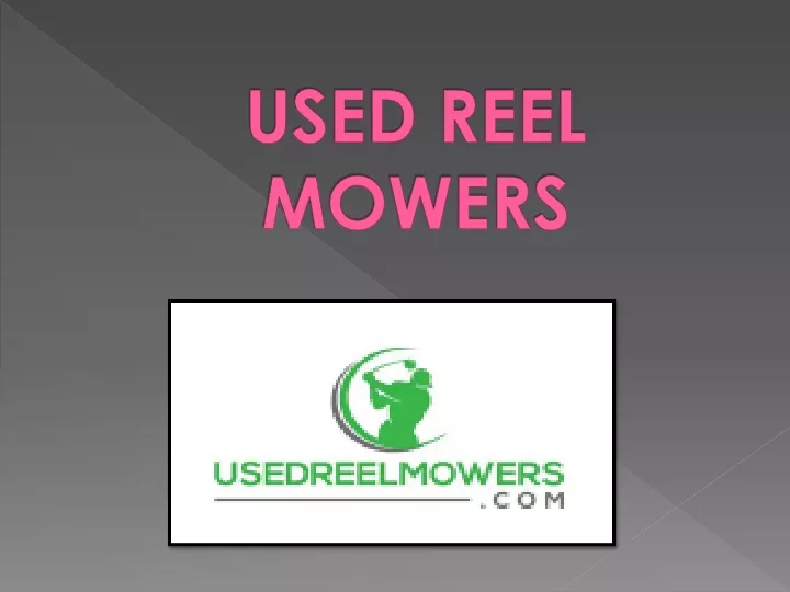 used reel mowers