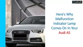 Here's Why Malfunction Indicator Lamp Comes On In Your Audi A5