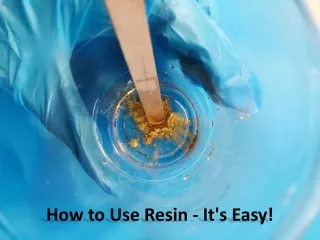 Get the Resin crafting supplies