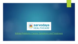 kidney problems causes symptoms and treatment