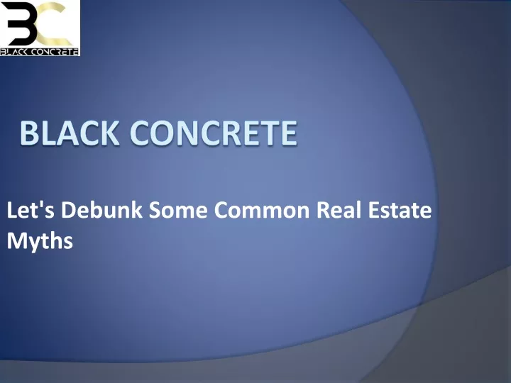 let s debunk some common real estate myths