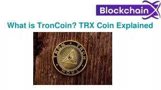 What is TronCoin_ TRX Coin Explained