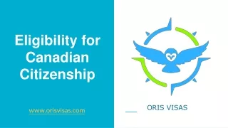 Eligibility for Canadian Citizenship ppt