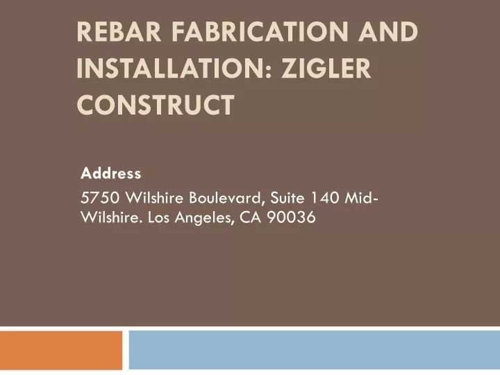 rebar fabrication and installation zigler