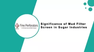 significance of mud filter screen in sugar