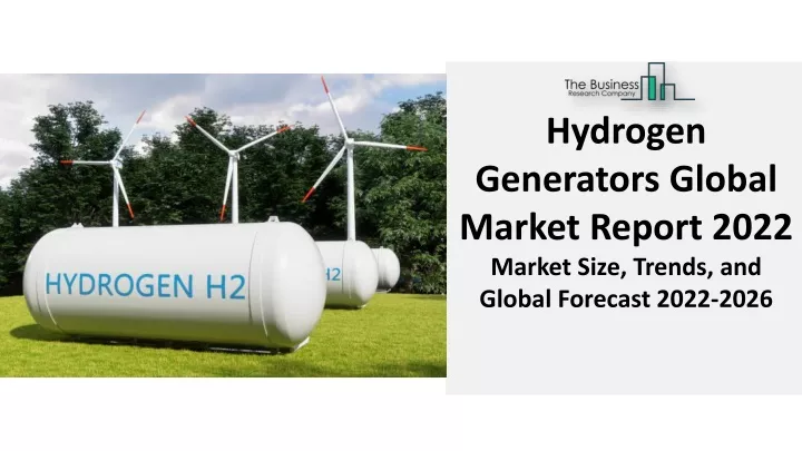 hydrogen generators global market report 2022