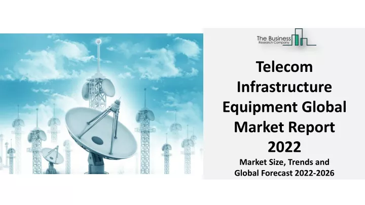 telecom infrastructure equipment global market