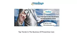top trends in the business of preventive care
