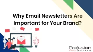 Why Email Newsletters Are Important for Your Brand