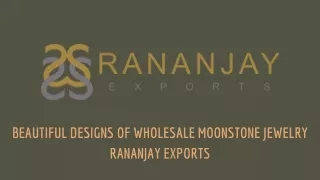 Beautiful Designs of Wholesale Moonstone Jewelry  Rananjay Exports