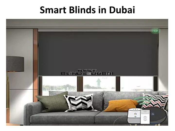 smart blinds in dubai
