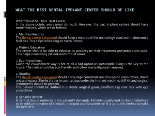 Dental Implant Center Should Be
