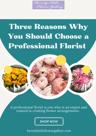 Three Reasons Why You Should Choose a Professional Florist