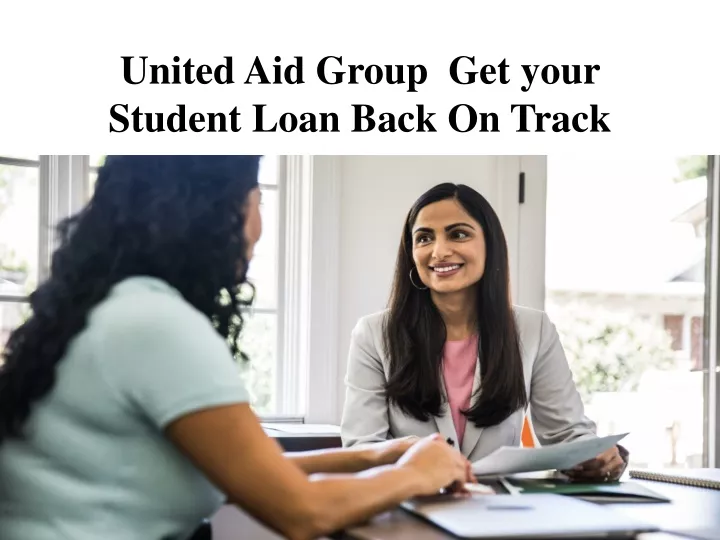 united aid group get your student loan back on track