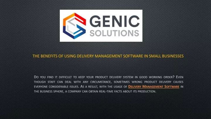 the benefits of using delivery management software in small businesses