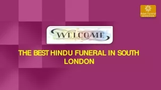 THE BEST HINDU FUNERAL IN SOUTH LONDON