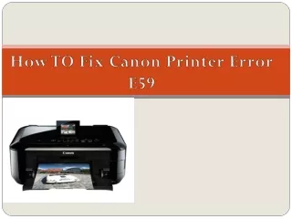 How to Fix Canon Printer Error E59