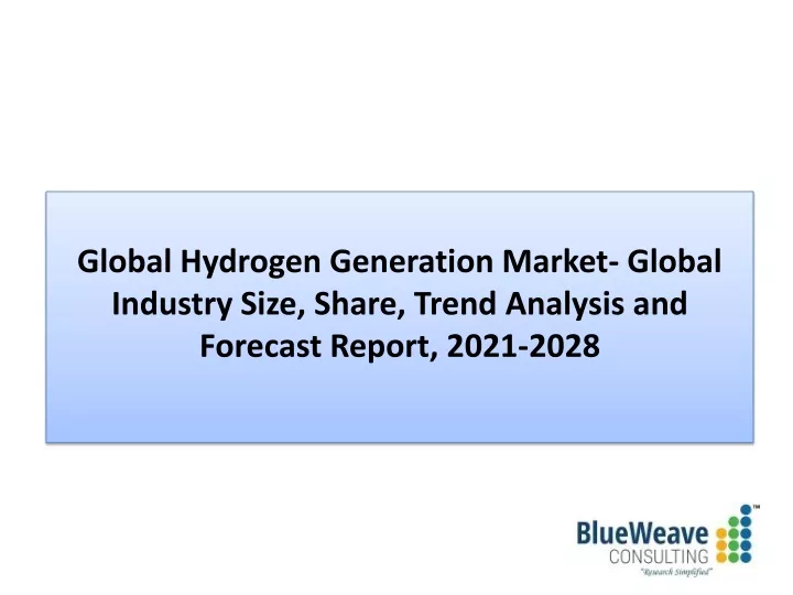 global hydrogen generation market global industry