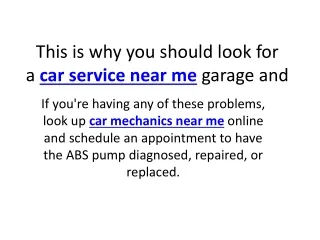 this is why you should look for a car service near me garage and