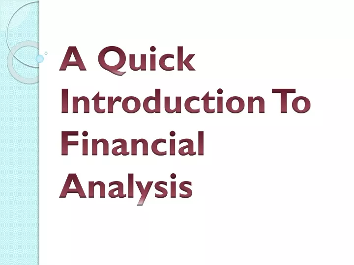 a quick introduction to financial analysis