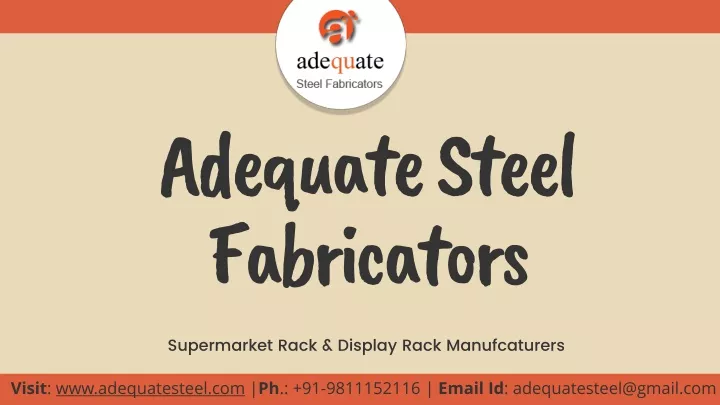 adequate steel fabricators