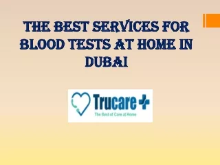 Blood Tests at Home in Dubai