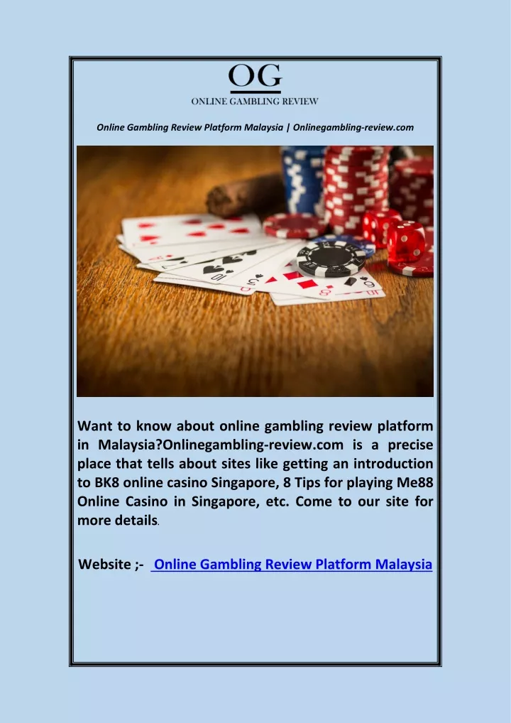 online gambling review platform malaysia