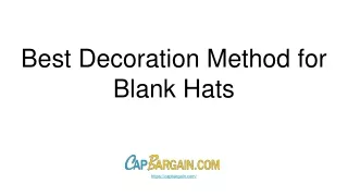 best decoration method for blank hats