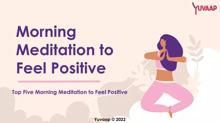 morning meditation to feel positive