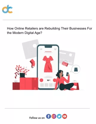 How Online Retailers are Rebuilding Their Businesses For the Modern Digital Age