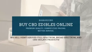 Buy High Quality Cbd Edibles Online At Bigbudzcbd