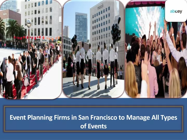 event planning firms in san francisco to manage