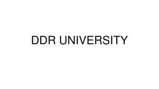 DDR UNIVERSITY