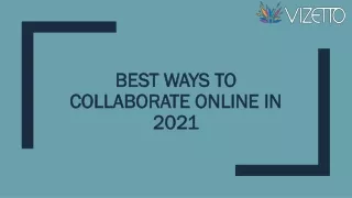 Best Ways to Collaborate Online | Vizetto | Reactiv SUITE