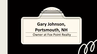 Gary Johnson (Portsmouth NH) - A Very Optimistic Person