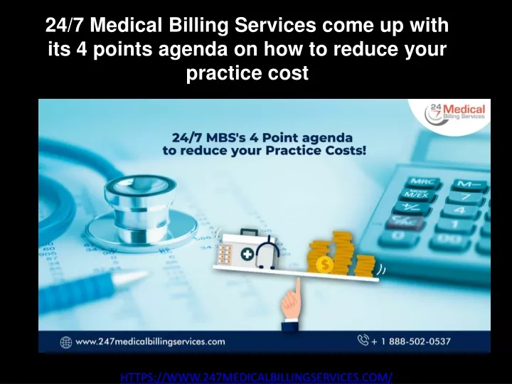 24 7 medical billing services come up with its 4 points agenda on how to reduce your practice cost