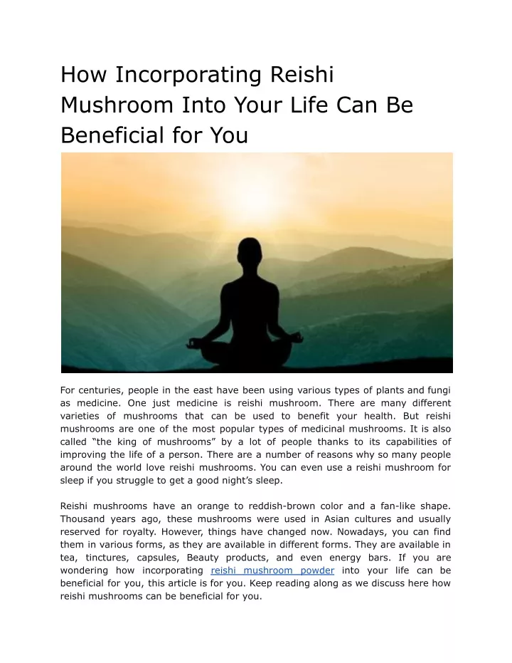 how incorporating reishi mushroom into your life