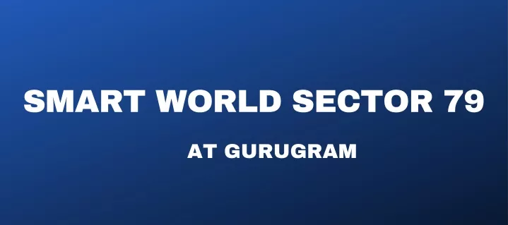 smart world sector 79