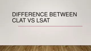 Difference between CLAT vs LSAT